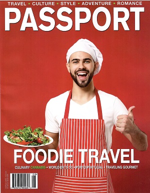 Passport Magazine - Foodie Travel 2022