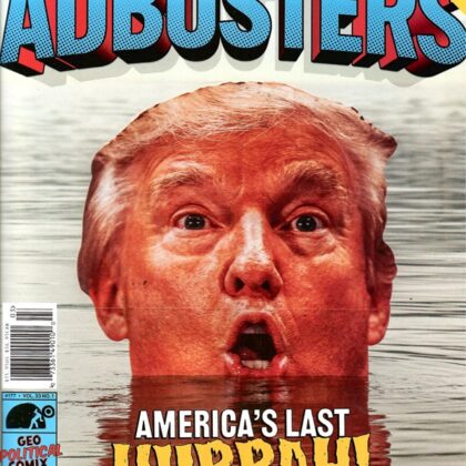 ADBUSTERS - Mar/Apr 2025
